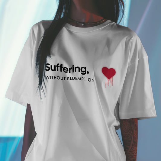Suffering without Redemption